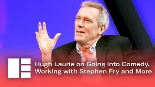 Hugh Laurie on Going into Comedy Working with Stephen Fry and More  Edinburgh TV Festival [upl. by Dewie467]