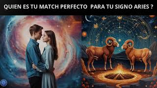 🔥 Aries y su pareja ideal los signos más compatibles” [upl. by Theodora29]