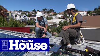 How to Install Solar Panels  This Old House [upl. by Downall]