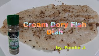 Cream Dory Recipe  Cream Dory Fish Fillet Recipe  Cream Dory Fish Pan Fry Recipe Pinoy Style [upl. by Nortal]