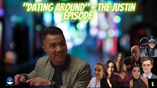 quotDating Aroundquot  The JUSTIN Episode [upl. by Jolee90]