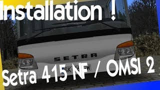 Omsi 2 Setra 415 NF Installation tutorial [upl. by Ahtelrac]