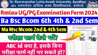 Rmlau Examination Form 2024  Rmlau ba bsc bcom 6th 4th 2nd semester ka exam form kaise bhare 2024 [upl. by Roeser]