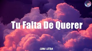 Mon Laferte  Tu Falta De Querer Letra [upl. by Cumings]