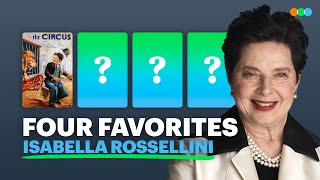 Four Favorites with Isabella Rossellini [upl. by Buzz]