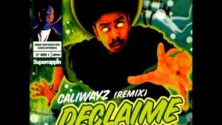 Declaime  Caliwayz Remix [upl. by Artapoelc564]