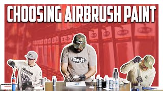 Choosing Airbrush Paints [upl. by Akessej]