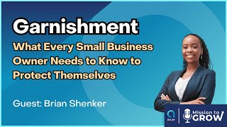 Garnishment What Every Small Business Owner Needs to Know to Protect Themselves [upl. by Nahk]