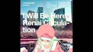 I Will Be Here x Renai Circulation Tiesto vs Hanazawa Kana  mondaystudio mashup remix [upl. by Rance]