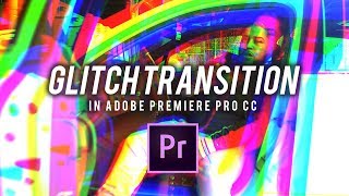 How to Add a Glitch Transition Effect Tutorial in Adobe Premiere Pro CC [upl. by Aihset134]