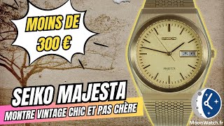 SEIKO MAJESTA  MONTRE VINTAGE CHIC À MOINS DE 300€ 🕓 Pas la peine de DÉPENSER PLUS  🥇😈🔥 [upl. by Clinton]