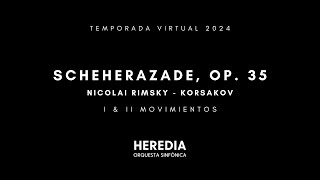 N RimskyKorsakov  Scheherazade op 35 I amp II  OSH  Director Eddie Mora [upl. by Robbyn545]