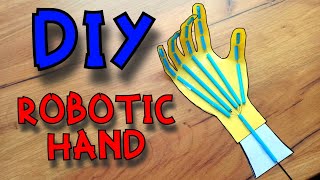 How To Make a Robotic Hand  DIY Paper Robot Hand  Science Project [upl. by Bezanson116]