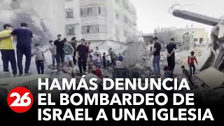 Hamás denuncia que bombardeo israelí contra una iglesia en Gaza deja al menos 16 muertos [upl. by Euqinehs]