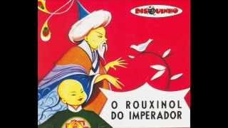 O Rouxinol Do Imperador  Disquinho  Completa [upl. by Flora559]