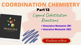 COORDINATION CHEMISTRY PART 12Ligand Substitution5th semesterKeralauniversitymoleculeBSc [upl. by Beach]