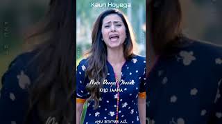 Kaun Hoyega sargunmehta ammyvirk punjabi love song status trendingshorts [upl. by Legyn843]