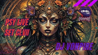 DJ Vonpire  Live PSYTRANCE Set CLVII [upl. by Malley]