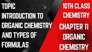 introduction and formulas of organic compounds 10th class chemistry chapter 11 jhwconcepts711 [upl. by Hnim]