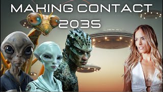 2035 Alien Contact what to expect and how to prepare [upl. by Reviel]