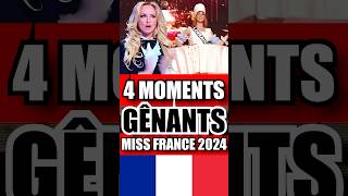 4 MOMENTS GÊNANTS DE MISS FRANCE 2024 😱 shorts [upl. by Twum]