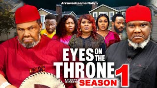 EYES ON THE THRONE SEASON 1  PETE EDOCHIE amp UGEZU J UGEZU 2024 LATEST NOLLYWOOD MOVIE [upl. by Otrebor74]