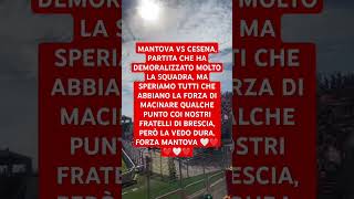 MANTOVA VS CESENA [upl. by Lorenza]