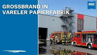 Großbrand in Vareler Papierfabrik ausgebrochen [upl. by Leopoldine]