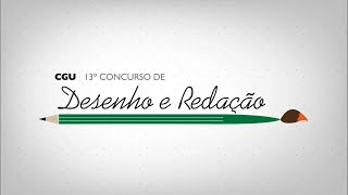 13º Concurso Desenho e Redação CGU [upl. by Aicilec]