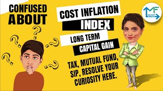 Cost Inflation Index FY 202223  Practical Case for Understanding CII Capital Gain  InvestMyFunds [upl. by Adalheid]