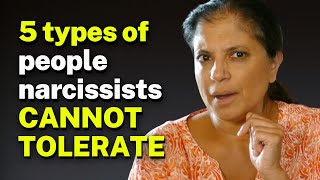 5 Types of People Narcissists CANNOT TOLERATE [upl. by Arok]