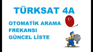 TÜRKSAT 4A OTOMATİK ARAMA FREKANSI GÜNCEL LİSTE [upl. by Ackley]