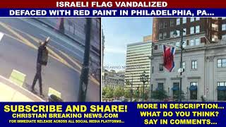 ISRAELI FLAG VANDALIZED  DEFACED WITH RED PAINT in Philadelphia PA [upl. by Adnhoj208]