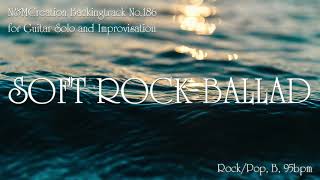 Soft Rock Ballad Backing Track in B  BT186 [upl. by Arob]