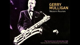 Gerry Mulligan Sextet 1956  Aint It The Truth [upl. by Navetse514]