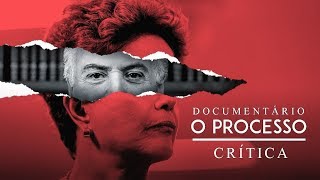 O Processo  Documentário Crítica [upl. by Albemarle]