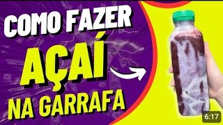 AÇAÍ na GARRAFA receita [upl. by Ydoc173]