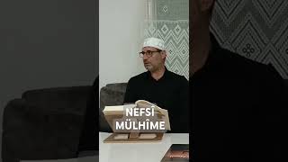 NEFSÎ MÜLHİME  nefsmertebeleri marifetname shorysvideo [upl. by Najed]