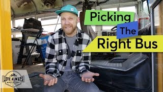 How To Pick The Right School Bus For Your Skoolie Conversion [upl. by Nwahser448]