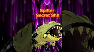 Ben 10 Spitter Secret you will regret missing shorts ben10 [upl. by Ettereve]