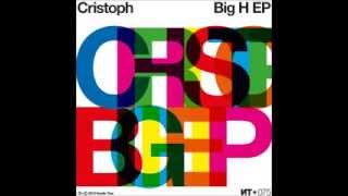 Cristoph  Big H Original [upl. by Thane993]