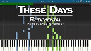 Rudimental  These Days Piano Cover ft Jess Glynne Macklemore amp Dan Caplen by LittleTranscriber [upl. by Amary]