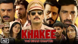 Khakee The Bihar Chapter Full HD Movie in Hindi  Avinash Tiwary  Karan Tacker  Ashutosh  Review [upl. by Schafer]