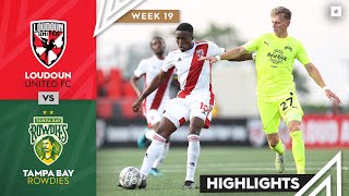 Loudoun United FC vs Tampa Bay Rowdies  Game Highlights  07162022 [upl. by Timi]