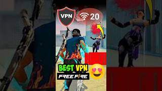 Best VPN for free fire 🔥  999 High Ping Problem Solve ✅ best VPN for Gaming free fire max Top VPN [upl. by Darcey]