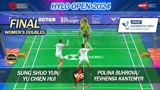 Final  WD  Hylo Open 2024  Sung Shuo Yun  Yu Chien Hui vs P Buhrova  Y Kantemyr  Highlights [upl. by Ibor]