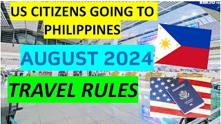 TRAVEL REQUIREMENTS FOR US CITIZENS GOING TO PHILIPPINES [upl. by Chandal]