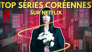 TOP SERIES CORÉENNES  Disponibles sur Netflix [upl. by Carli224]