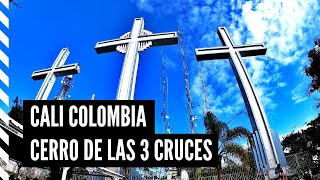 Cerro de las TRES CRUCES ⛪ Historia y Recorrido 💪 Cali  Colombia🇨🇴 [upl. by Aysan]