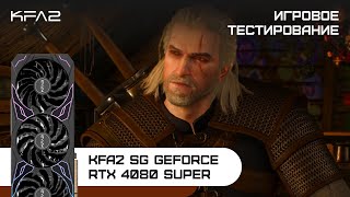 KFA2 SG GeForce RTX 4080 SUPER Black  The Witcher 3  2160p 4K [upl. by Giguere335]